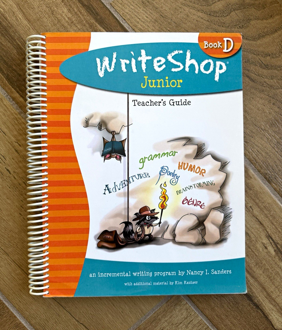 WriteShop Junior Teacher’s Guide Book D Teacher’s Ed Spiral Nancy Sanders