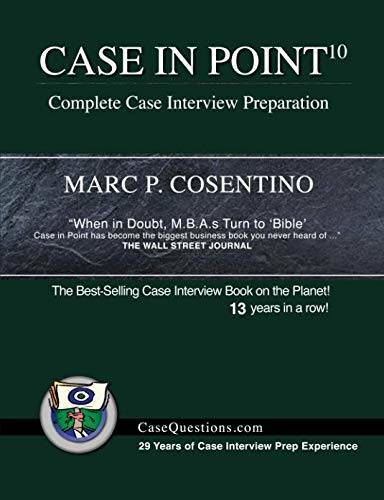Case in Point 10: Complete Case Interview Preparation – Paperback – GOOD