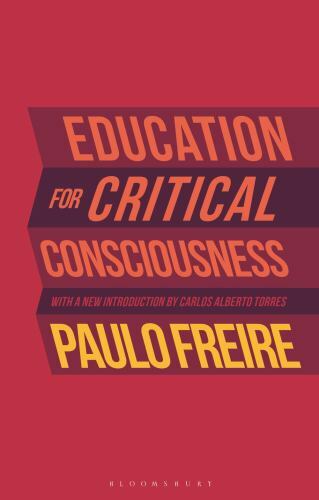 Education for Critical Consciousness by Paulo Freire