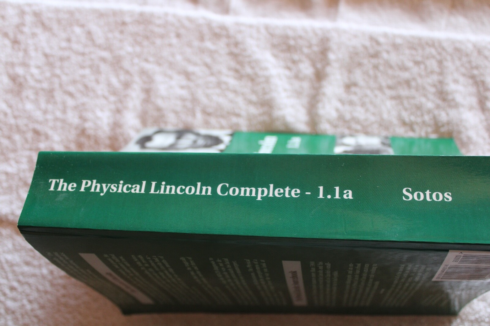 The Physical Lincoln Complete 1.1.a by John Sotos MD / inscribed
