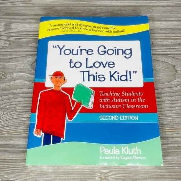 Paula Kluth You’re Going to Love This Kid Teaching Students w Autism 2nd edition