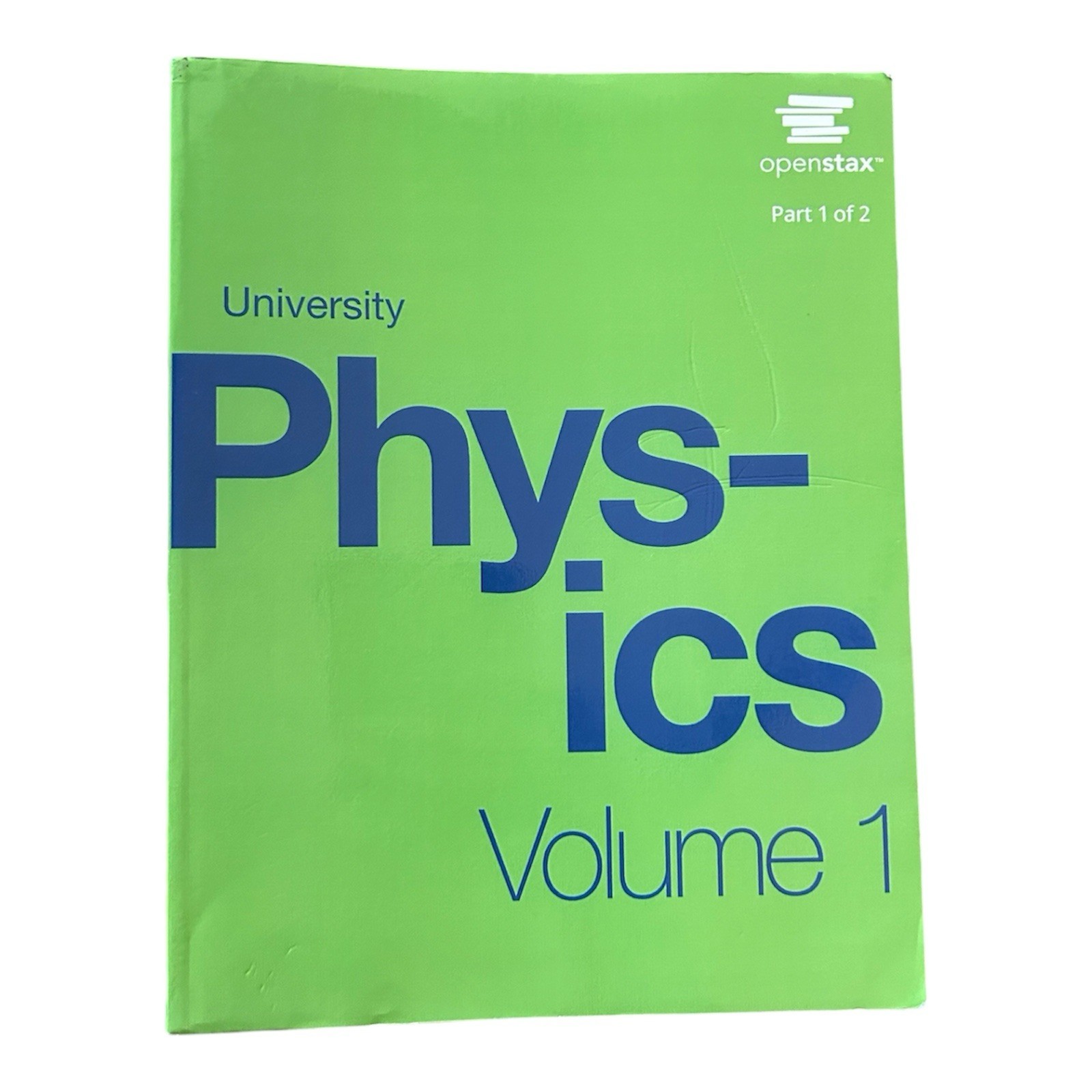 University Physics Volume 1 Part 1 of 2 Openstax ISBN 978-1-50669-817-5