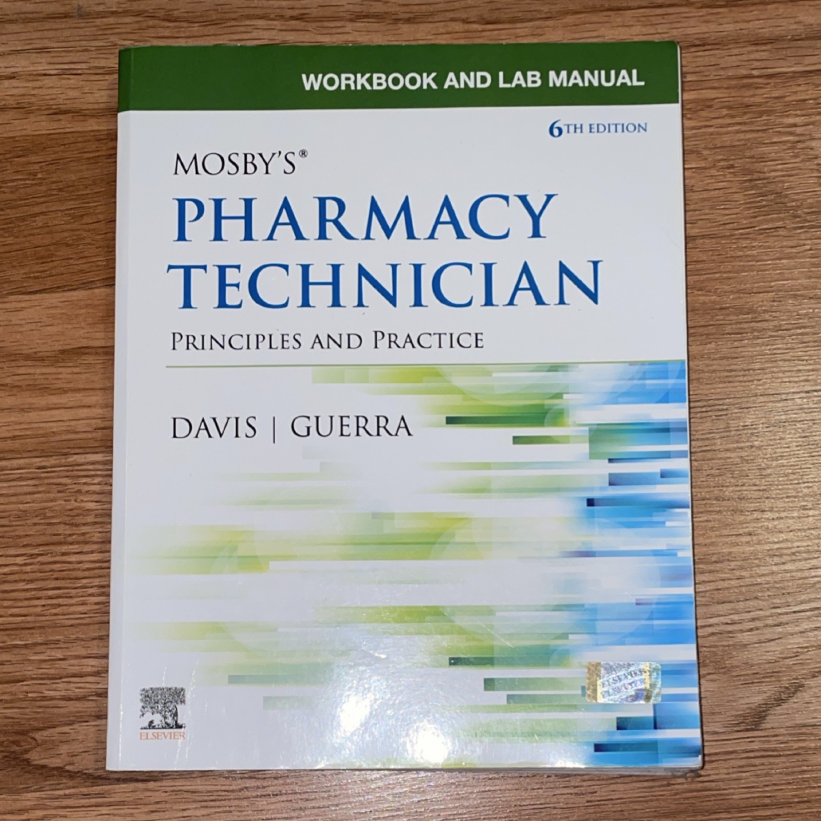 Mosby’s Pharmacy Technician Workbook & Lab Manual 6th Edition Davis Guerra