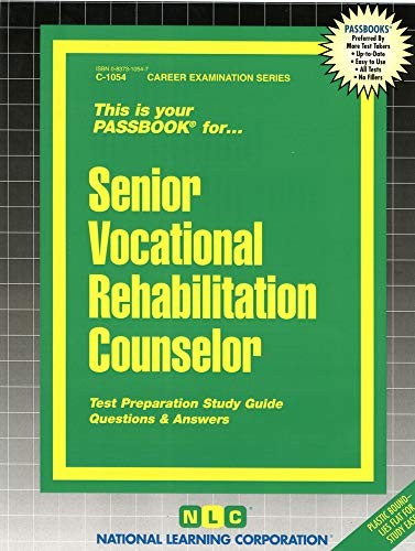 SENIOR VOCATIONAL REHABILITATION COUNSELOR(PASSBOOKS) By National Learning *NEW*