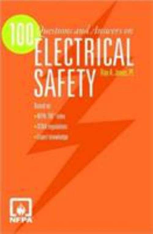 100 Questions and Answers on Electrical Safety Ray A. Jones
