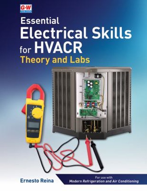 Essential Electrical Skills for HVACR : Theory and Labs Paperback