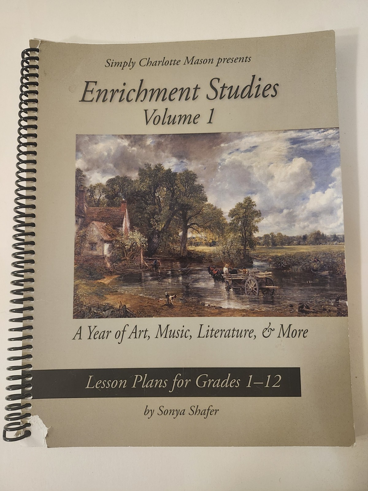 ENRICHMENT STUDIES VOLUME 1 By Sonya Shafer