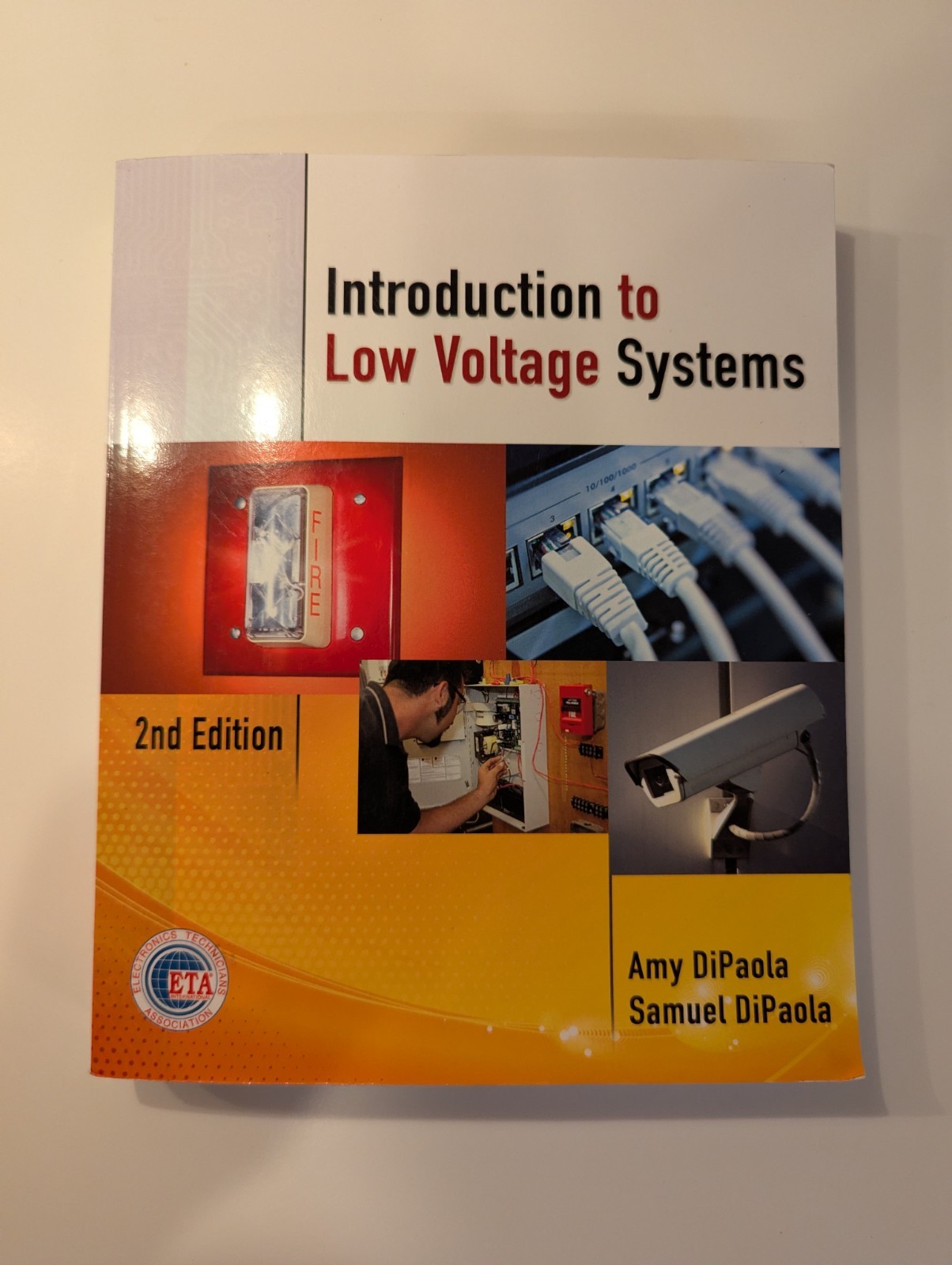 Delmar Cengage Introduction to Low Voltage Systems 2nd Ed DiPaola 2011 PB