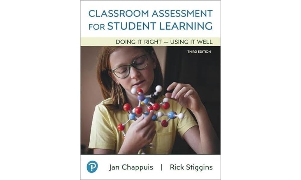 Classroom Assessment for Student Learning by Jan Chappuis