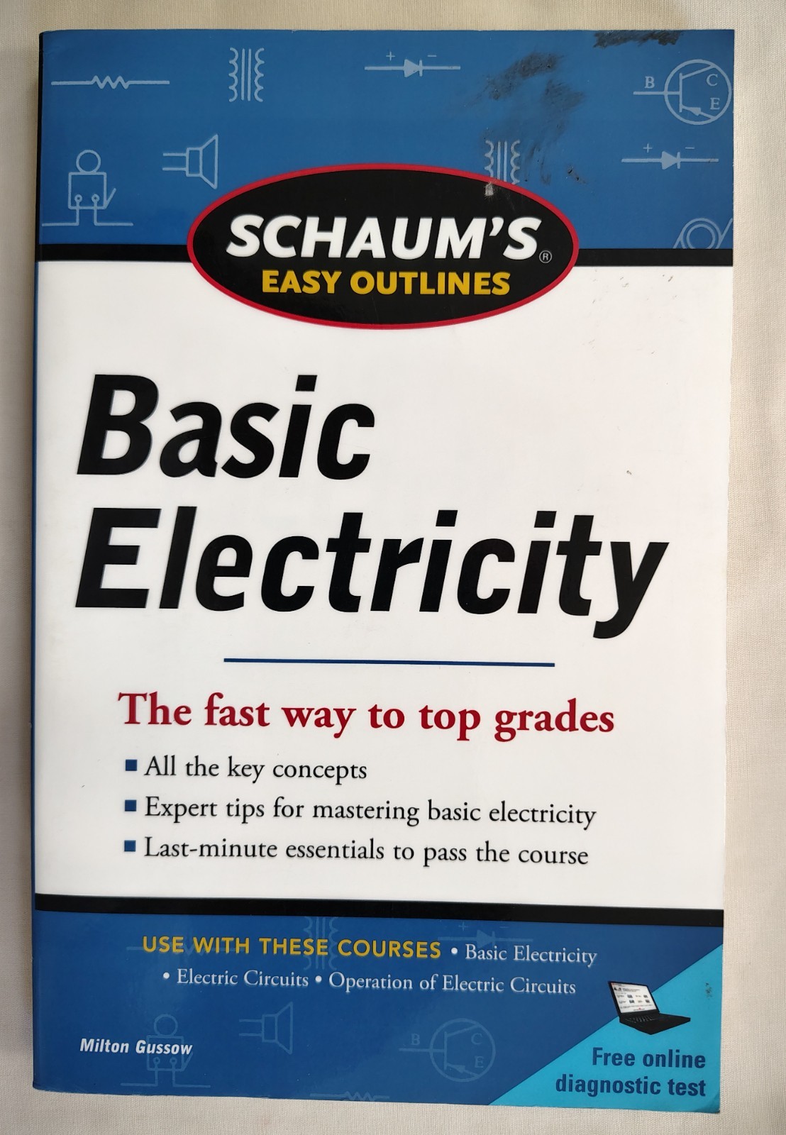Schaums Easy Outline of Basic Electricity Revised by Milton Gussow (2011, Trade