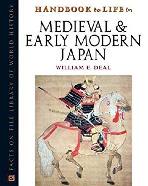 Handbook to Life in Medieval and Early Modern Japan Hardcover Wil