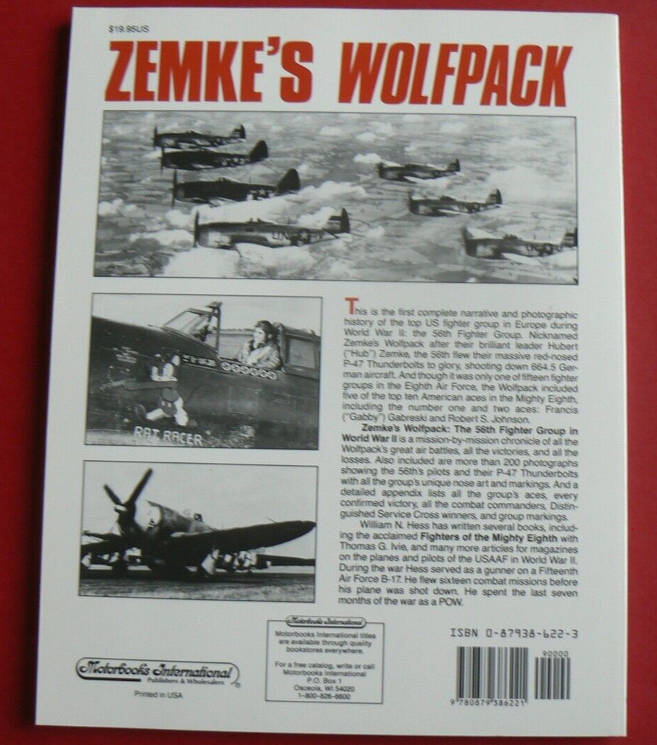 ZEMKE’S WOLFPACK, 56th Fighter Group in WWII, World War, Hess Motorbooks Int’l