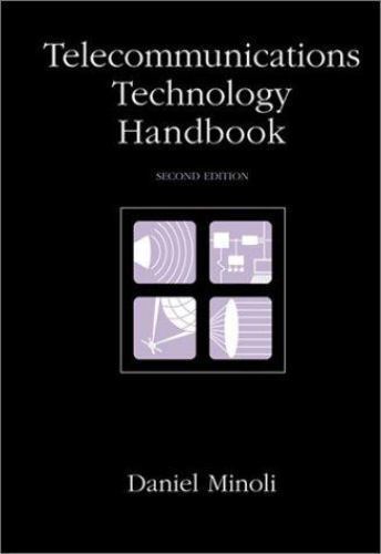 Telecommunications Technology Handbook (Artech House Telecommunications Library