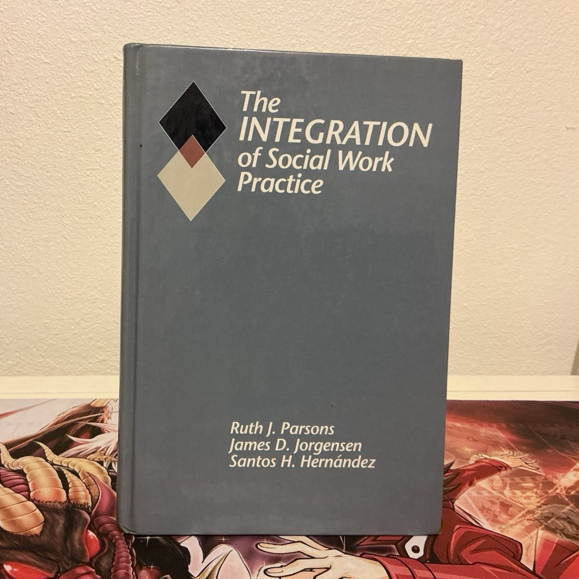The Integration of Social Work Practice 1st Ed HC 1990 Brooks/Cole Parsons