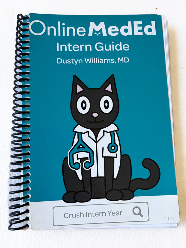 2016 Spiral Bound OnlineMedEd Intern Guide by Dustyn Williams (2015, Spiral)
