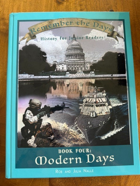 Biblioplan Remember the Days Book 4 Modern Days