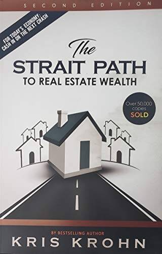 The Strait Path to Real Estate Wealth (Second Edition) – Paperback – GOOD