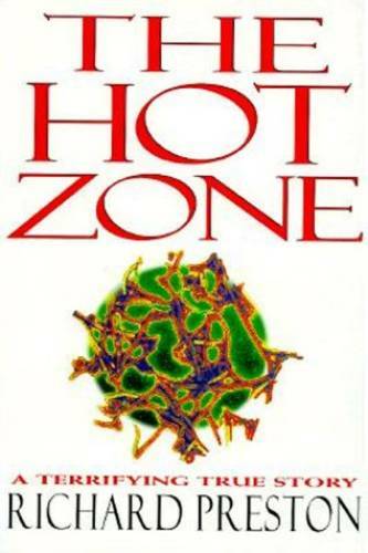 The Hot Zone – Hardcover By Preston, Richard – GOOD