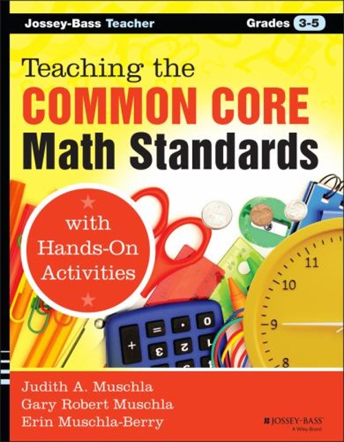 Teaching the Common Core Math Standards with Hands-On Activities,