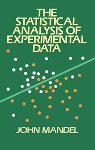 The Statistical Analysis of Experimental Data (Dover Books on Mathe – GOOD