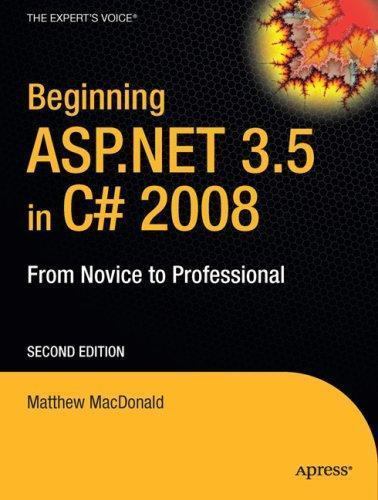 Beginning ASP.NET 3.5 in C# 2008: From Novice to Professional (Expert’s Voic…
