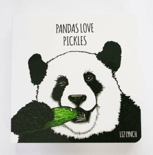 Pandas Love Pickles – Board book By Liz Lynch – GOOD