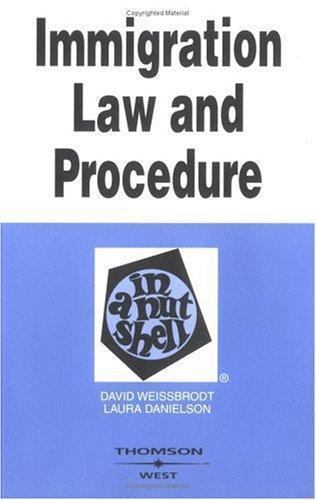 Immigration Law and Procedure in a Nutshell (Nutshell Series) by