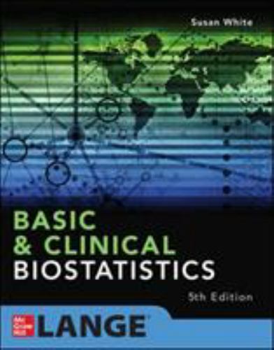 Basic & Clinical Biostatistics, Paperback by White, Susan; Trapp, Robert, Bra…
