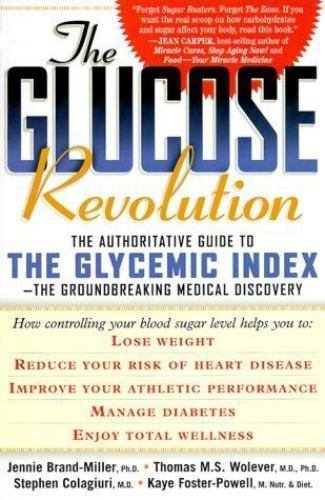 The Glucose Revolution: The Authoritativ- 1569246602, Brand-Miller MD, paperback
