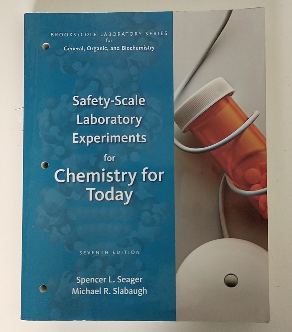 Safety-Scale Laboratory Experiments for Chemistry for Today Brooks/ Cole 7th ed.