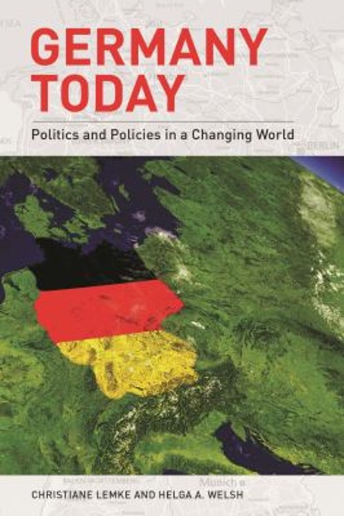 Germany Today : Politics and Policies in a Changing World Paperba