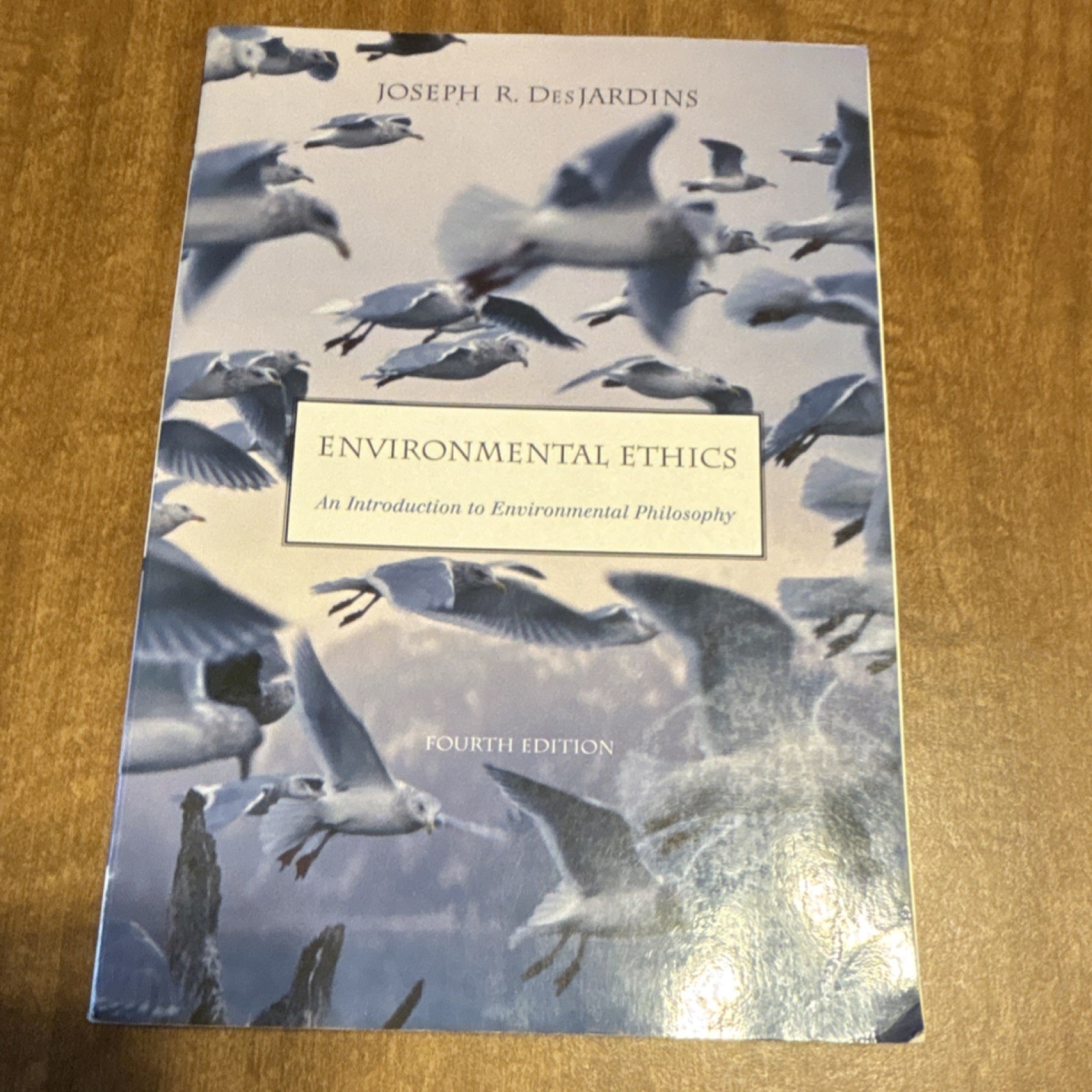 Environmental Ethics by Joseph R. Des Jardins, 4th Ed, Paperback, Wadsworth