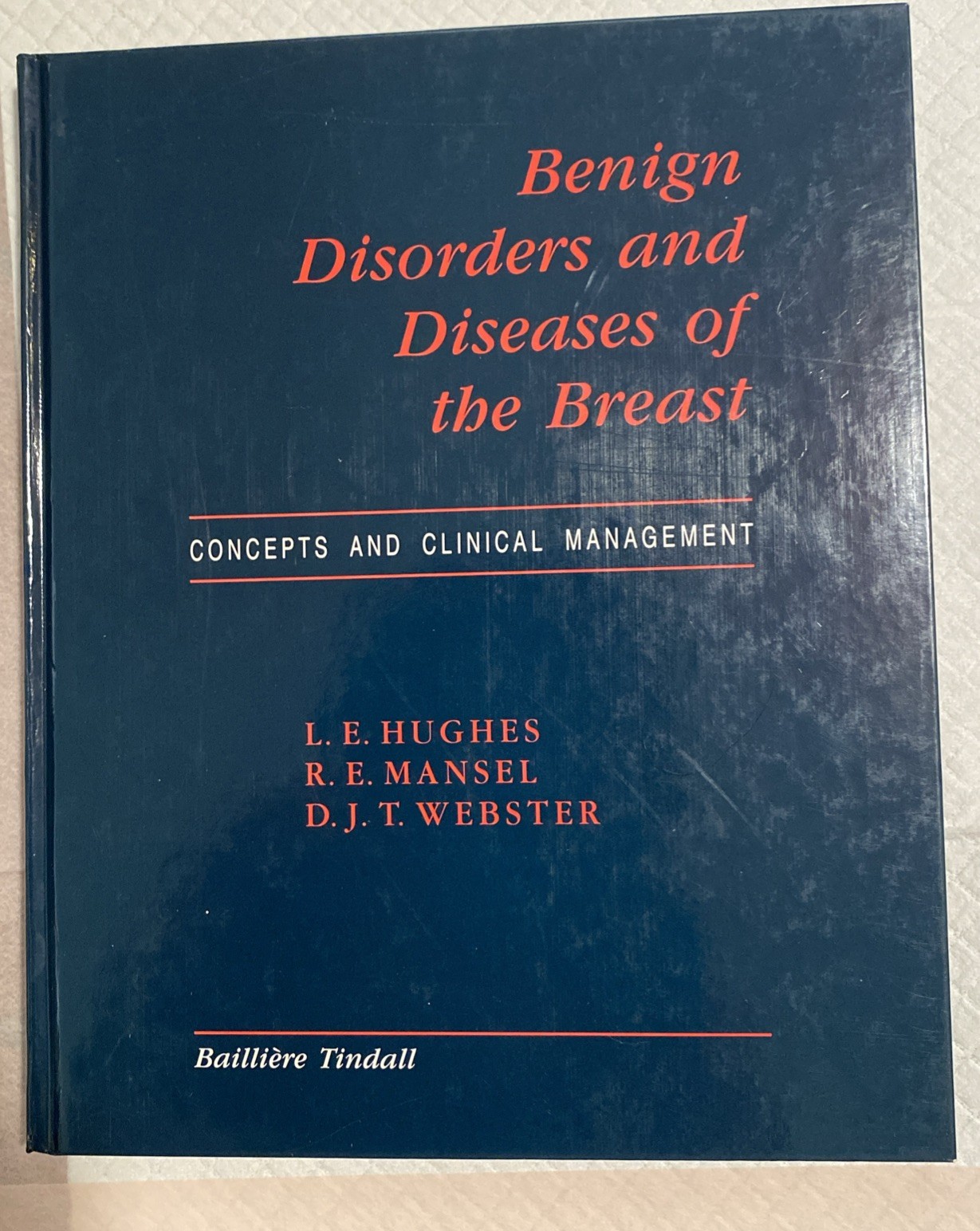 Benign Breast Disorders and Diseases by William Hughes (1989, Hardcover)