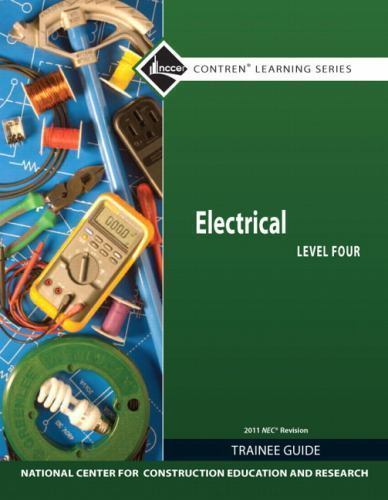 Electrical Level 4 Trainee Guide NCCER
