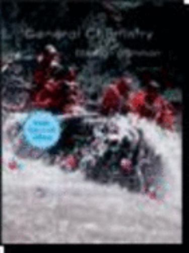 General Chemistry: Media Enhanced Edition, 8th Edition, Ebbing,Gammon, 978061873