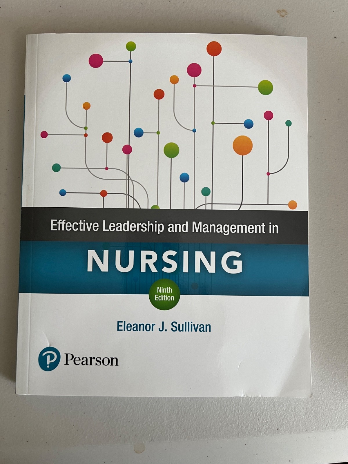 Effective Leadership and Management in Nursing by Eleanor Sullivan (2017, Trade