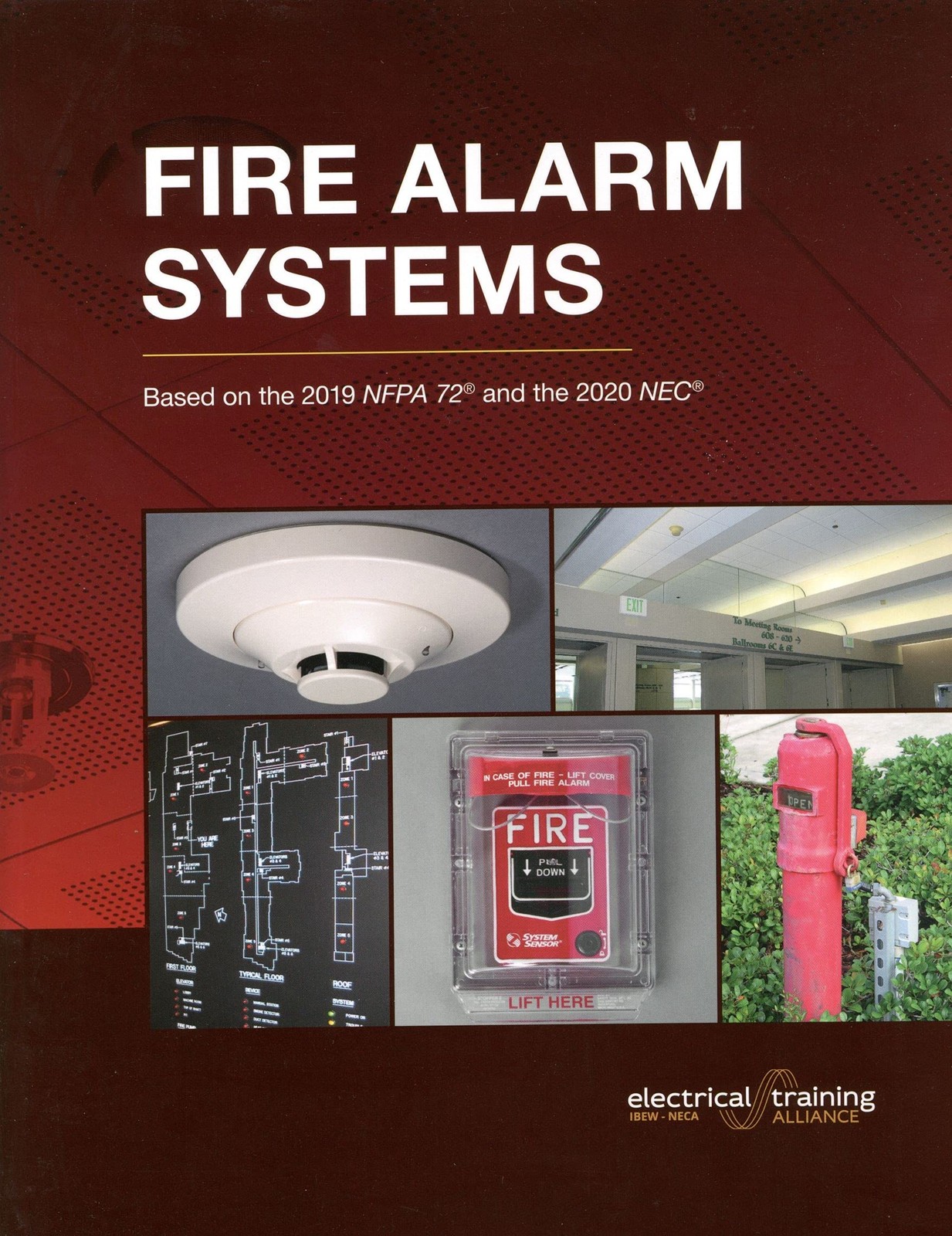 Fire Alarm Systems – Based on the 2019 NFPA 72 and the 2020 NEC