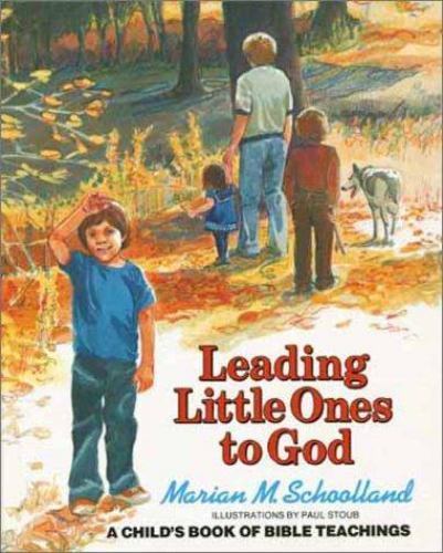 Leading Little Ones to God : A Child’s Book of Bible Teachings, Paperback by …