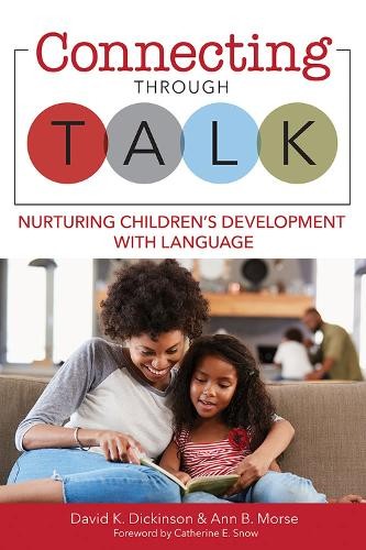 Connecting Through Talk: Nurturing …, David K. Dickin