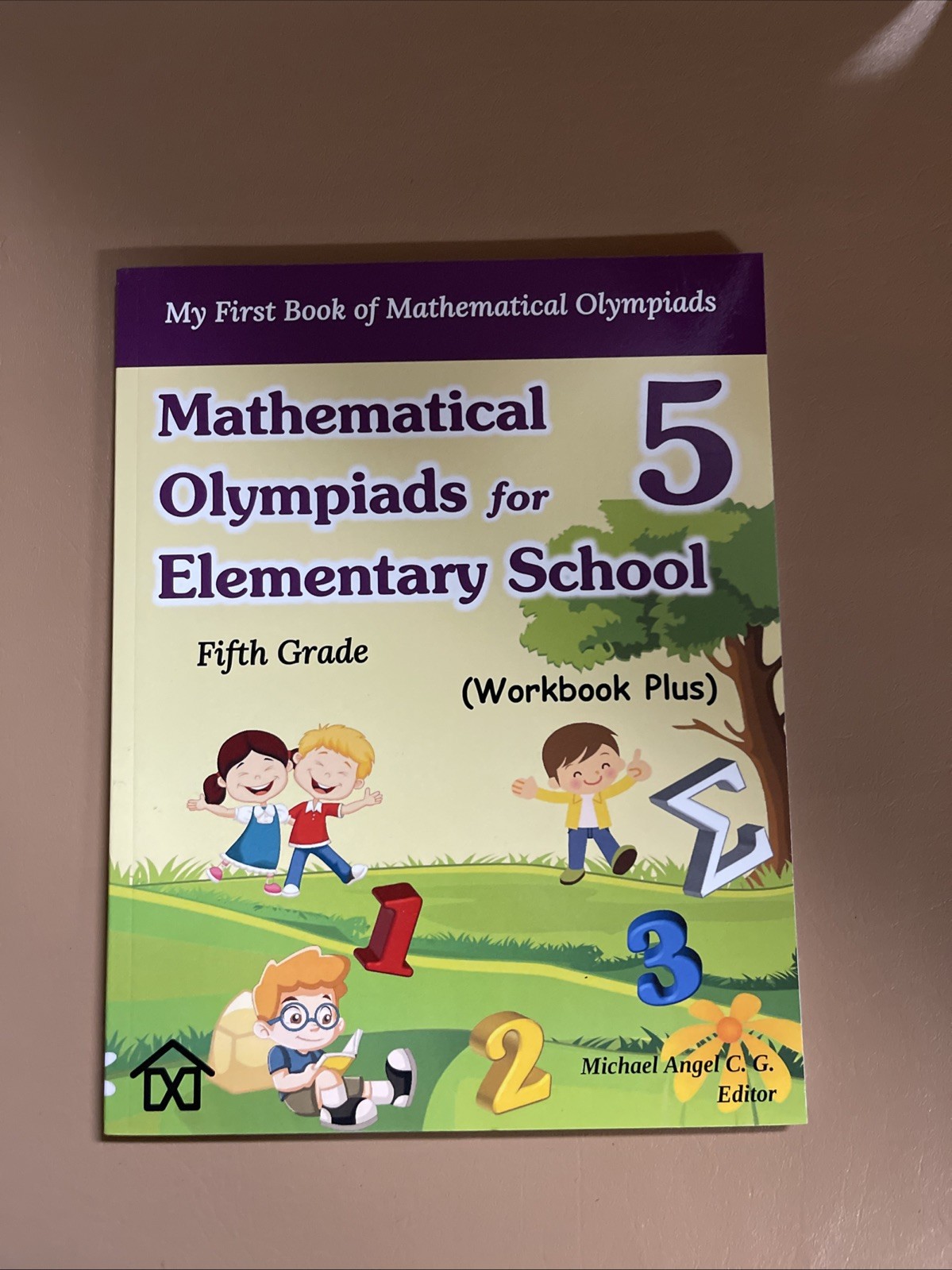Mathematical Olympiads for Elementary School 5 Fifth Grade by Michael Angel