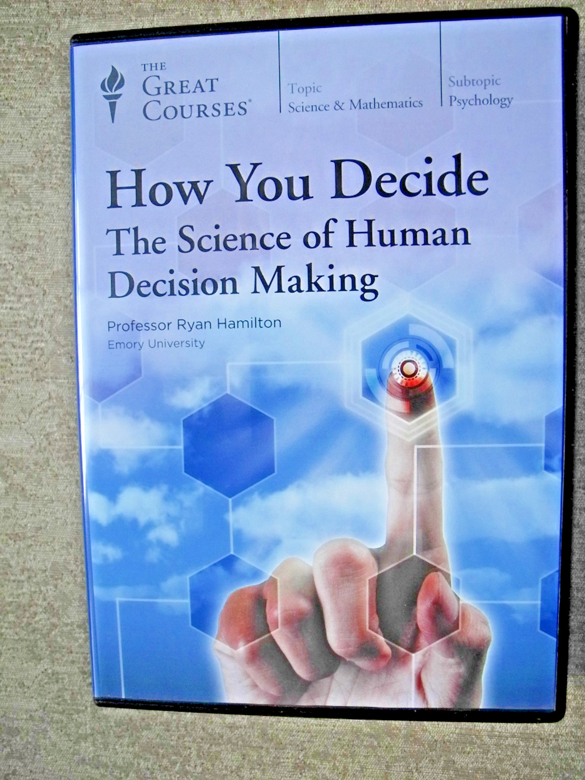 How You Decide: The Science of Human …../Great Courses 9560/24 lectures/2016