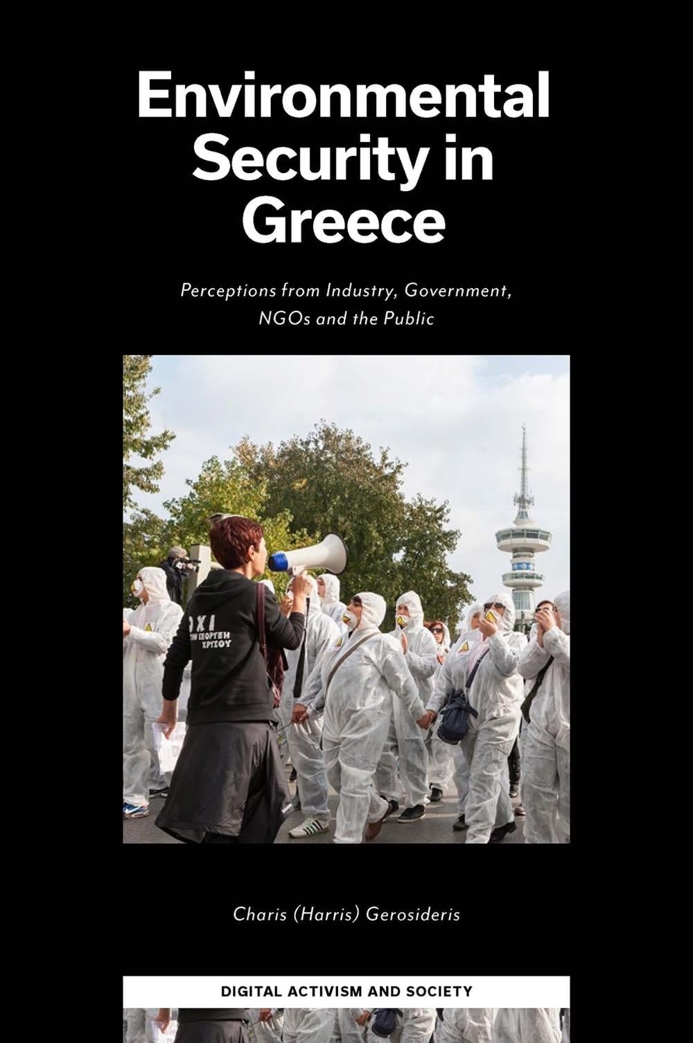 Environmental Security in Greece: Perceptions from Industry, Government, NGOs an