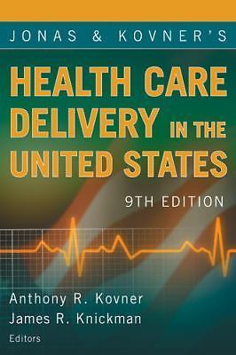 Jonas and Kovner’s Health Care Delivery in the United – paperback, 9780826120984