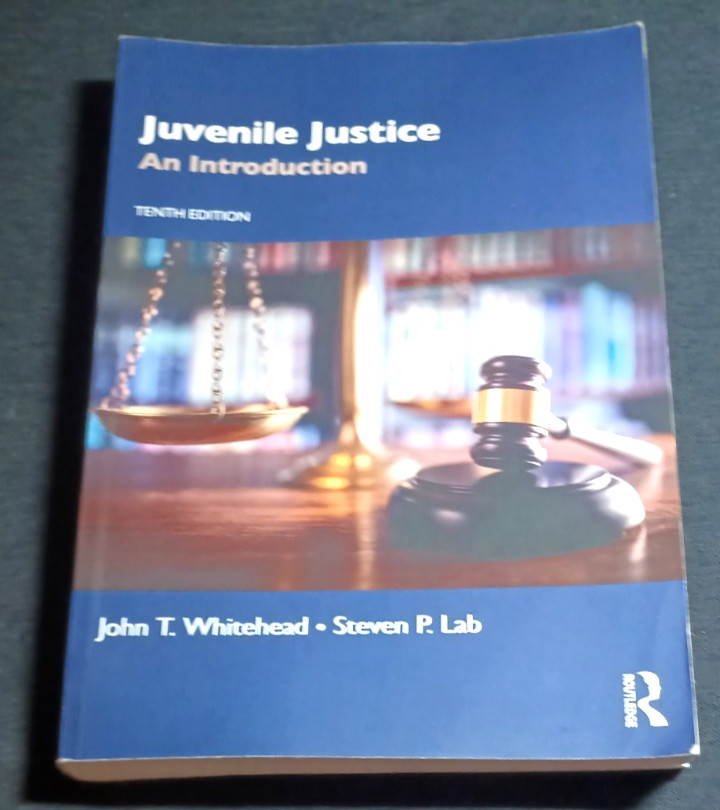 Juvenile Justice: An Introduction, Tenth Edition. John T. Whitehead (c)2022