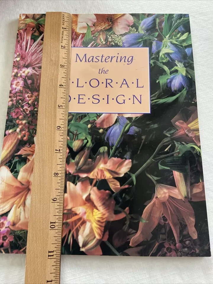 Mastering the Floral Design – Step by Step Guide – 1993 – 80 pages – NEW