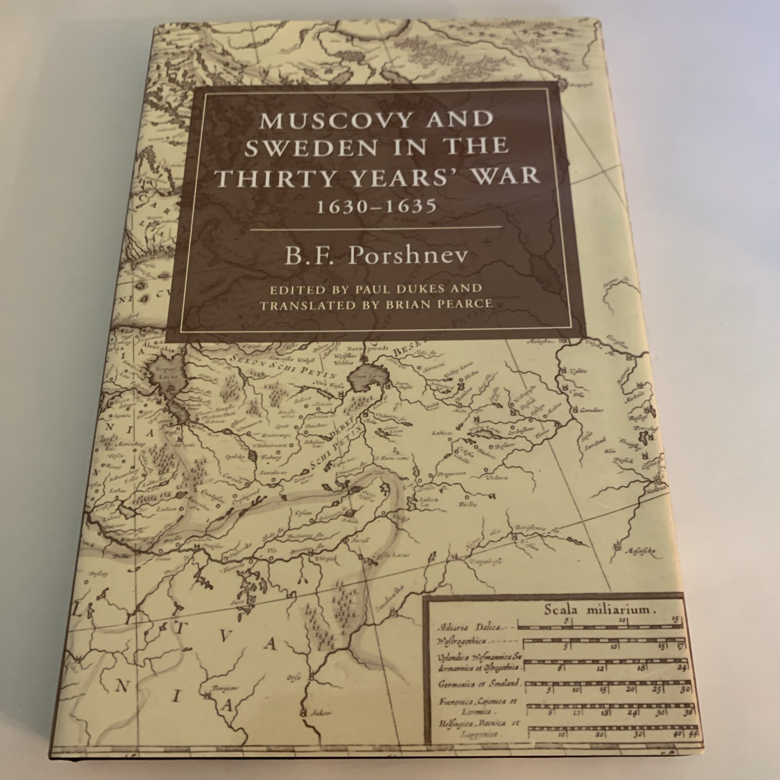 Muscovy and Sweden in the Thirty Years’ War, 1630-1635, Hardcover by Porshnev…