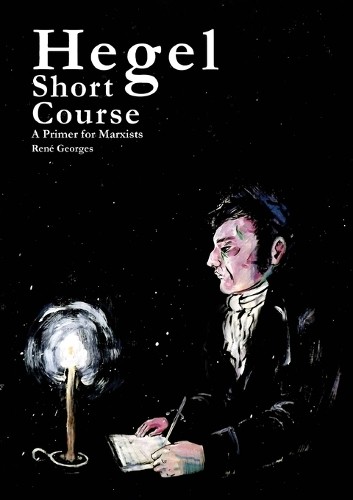 René Georges Hegel Short Course (Paperback) (UK IMPORT)