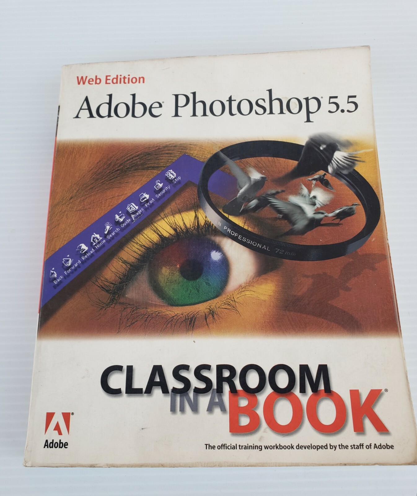 Adobe Photoshop 5.5 Classroom in a Book Web Edition W/CD with lesson files