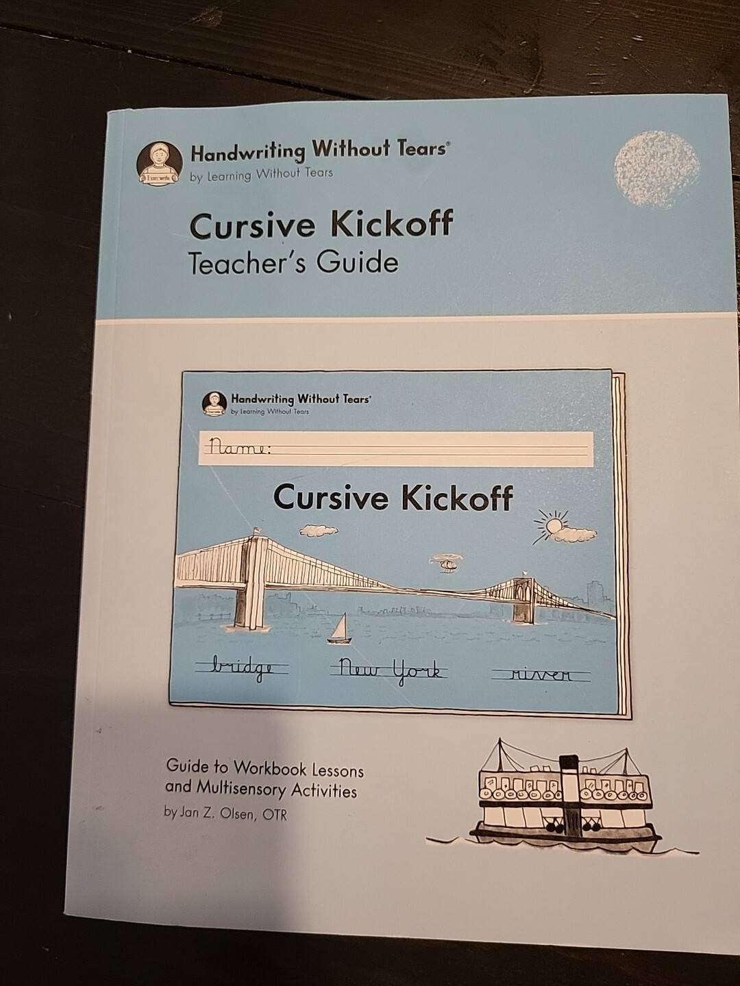 Handwriting Without Tears: Cursive Kickoff Teacher’s Guide by Jan Z. Olsen. 10