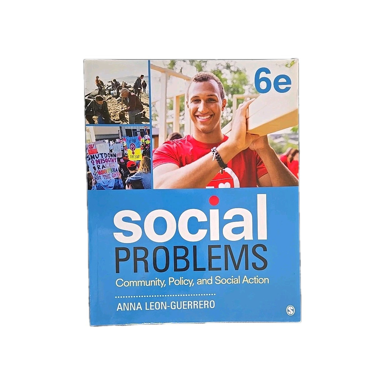 Social Problems : Community, Policy, and Social Action by Anna Y. Leon-Guerrero